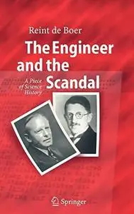 The Engineer and the Scandal: A Piece of Science History