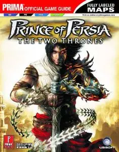 Prince of Persia The Two Thrones - Prima Official Guide