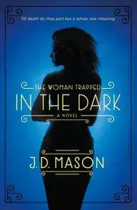 The Woman Trapped in the Dark