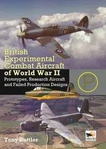 British Experimental Combat Aircraft of World War II (repost)