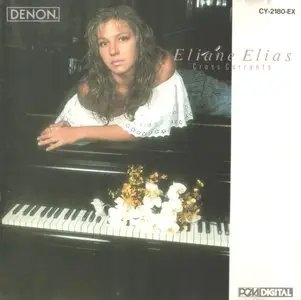 Eliane Elias - Cross Currents (1988) {Denon}