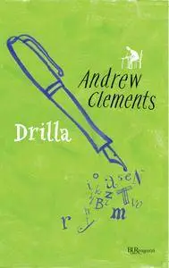Andrew Clements - Drilla