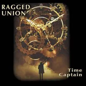 Ragged Union - Time Captain (2017)