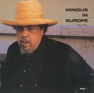 Charles Mingus - Mingus In Europe, Volume I (1964) {Enja CD 3049-45 rel 1988}