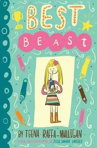 «Best Beast» by Teena Raffa-Mulligan