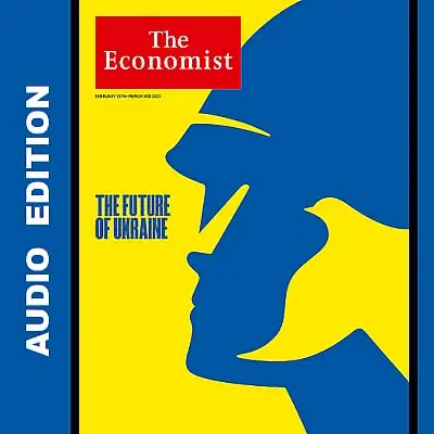 The Economist • Audio Edition • 25 2月 2023
