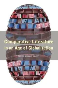Comparative Literature in an Age of Globalization