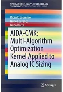 AIDA-CMK: Multi-Algorithm Optimization Kernel Applied to Analog IC Sizing [Repost]