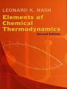 Elements of Chemical Thermodynamics: Second Edition