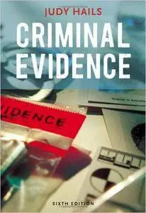 Criminal Evidence, 6th Edition (Repost)