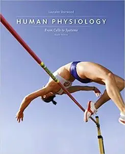 Human Physiology: From Cells to Systems 9th Edition