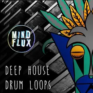 Mind Flux Deep House Drum Loops WAV