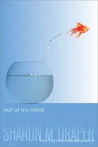 «Out of My Mind» by Sharon M. Draper