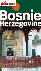 François-Xavier Delisse et collectf, "Petit Futé Bosnie-Herzégovine"