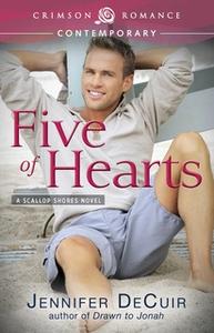 «Five of Hearts» by Jennifer DeCuir
