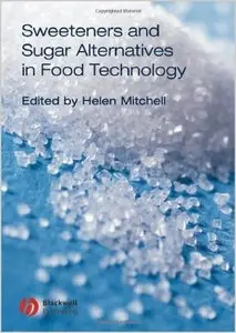 Sweeteners and Sugar Alternatives in Food Technology (repost)