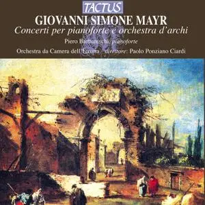 Piero Barbareschi - Simon Mayr: Concerti per pianoforte e orchestra (2005)