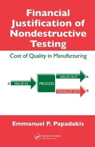 Financial Justification of Nondestructive Testing: Cost of Quality in Manufacturing (Repost)