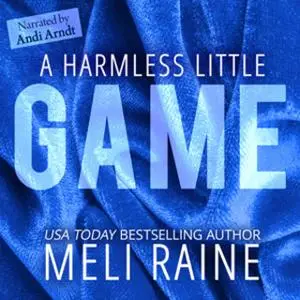 «A Harmless Little Game» by Meli Raine