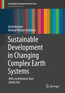 Sustainable Development in Changing Complex Earth Systems (Repost)