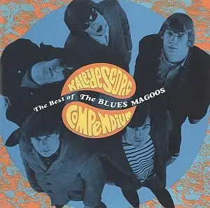 The Blues Magoos - Kaleidescopic Compendium: The Best of the Blues Magoos