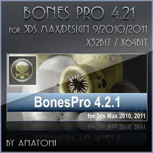 Bones PRO 4.21 for 3ds Max (Design) 9/2010/2011 (x32/x64Bit)