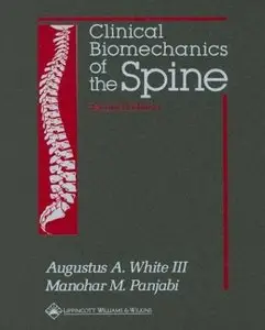 Clinical Biomechanics of the Spine (2nd edition) [Repost]