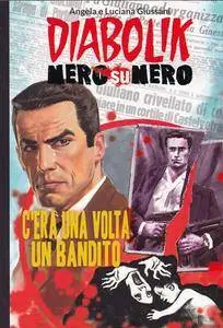 Diabolik Nero su Nero - Volume 24 - C'era Una Volta Un Bandito (2014)