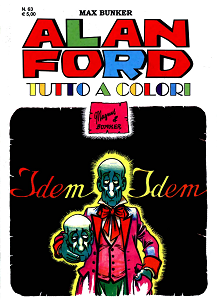 Alan Ford Tutto A Colori - Volume 63 - Idem Idem