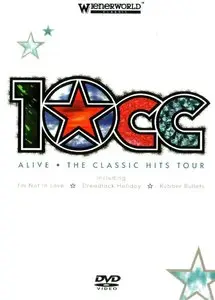 10cc - Live: The Classic Hits Tour (2006)