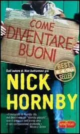 Nick Hornby - Come Diventare Buoni