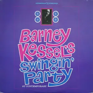 Barney Kessel - Barney Kessel's Swingin' Party at Contemporary (1960)