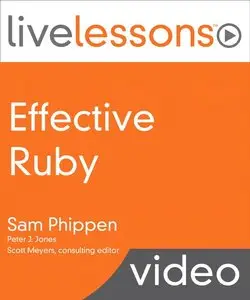 LiveLessons - Effective Ruby