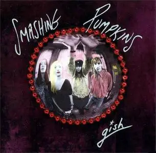 Smashing Pumpkins: 1991 - Gish