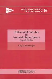 Differential Calculus in Normed Linear Spaces