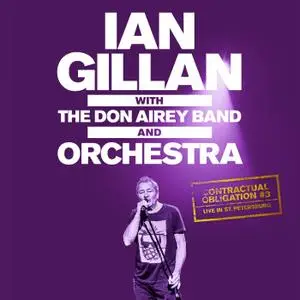 Ian Gillan - Contractual Obligation #3 Live in St. Petersburg (2020) [Official Digital Download]