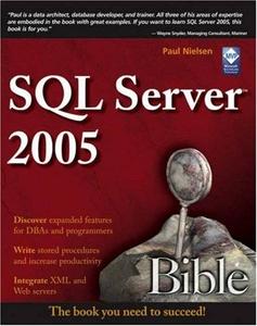 Paul Nielsen, «SQL Server 2005 Bible»