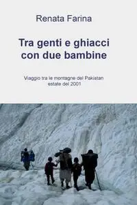 Tra genti e ghiacci con due bambine