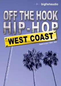Big Fish Audio Off The Hook Hip Hop West Coast WAV REX AiFF Apple Loops DVDR