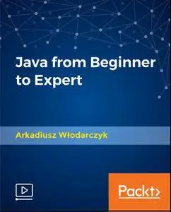 Java from Beginner to Expert