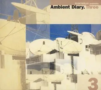 V.A. - Ambient Diary 1-3 (1997-2000)