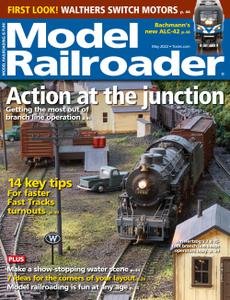 Model Railroader - May 2022