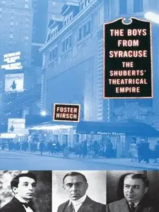 The Boys from Syracuse: The Shuberts' Theatrical Empire