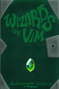 Wizards Use Vim: A Javascript-Mancy Side Quest