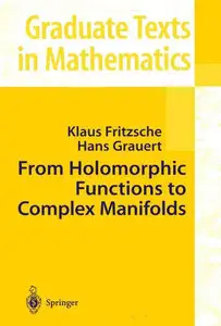 From Holomorphic Functions to Complex Manifolds (Repost)