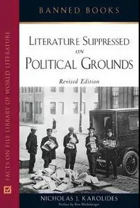 Literature Suppressed on Political Grounds (Banned Books)