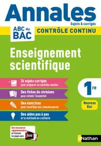 Collectif, "Annales ABC du BAC 2022 - Enseignement scientifique 1re - Sujets et corrigés"