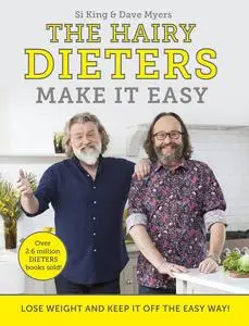 The Hairy Dieters Make It Easy: Lose weight and keep it off the easy way