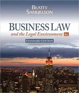 Business Law and the Legal Environment (6th Edition)