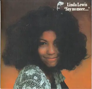 Linda Lewis ‎- 'Say No More...' (1971) [2012 BBR]